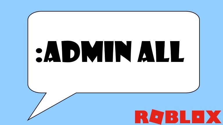 Admin Commands - Roblox