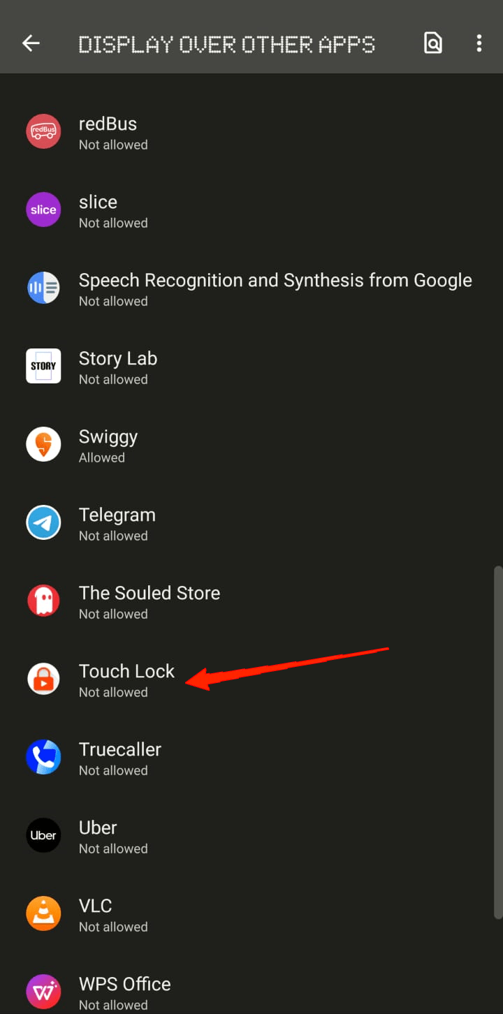 Scroll down locate Touch Lock and enable permission