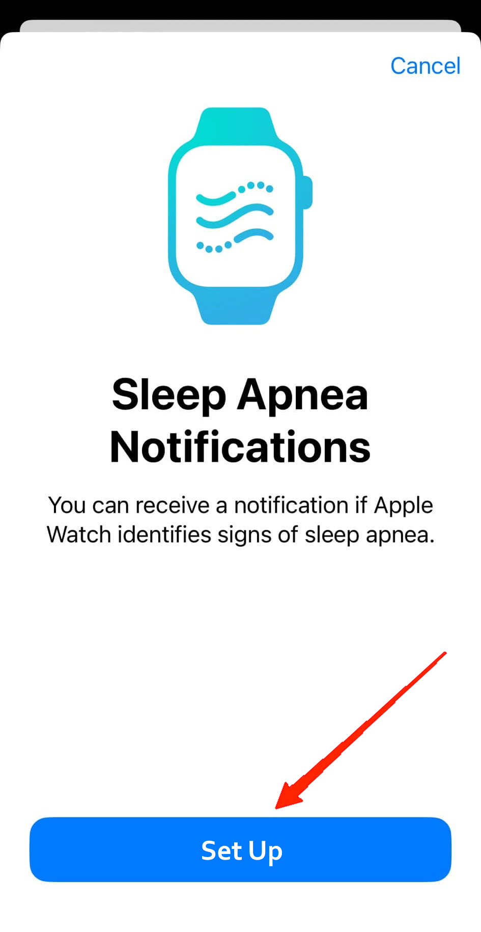 Select Set Up under the Sleep Apnea notifications tab.