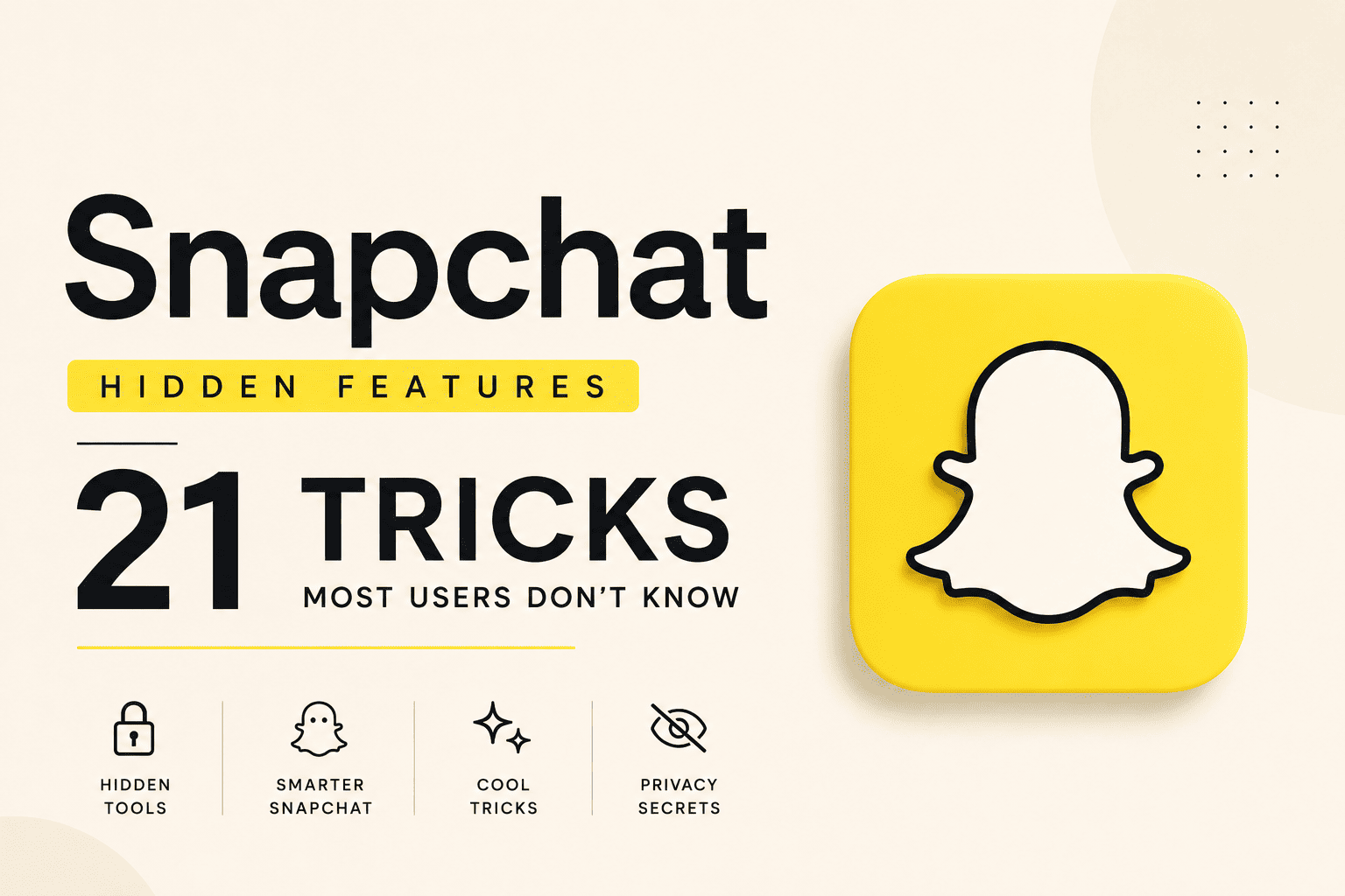 Snapchat hidden features