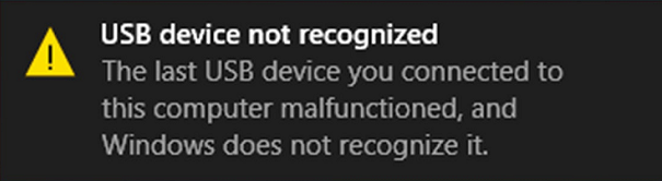 The last USB device you connected to this computer malfunctioned, and Windows does not recognize it