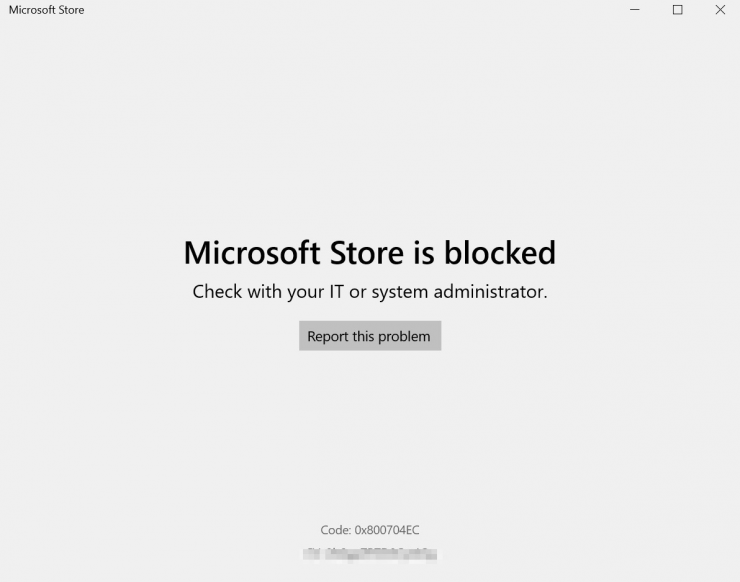The Store App is Blocked Windows Microsoft