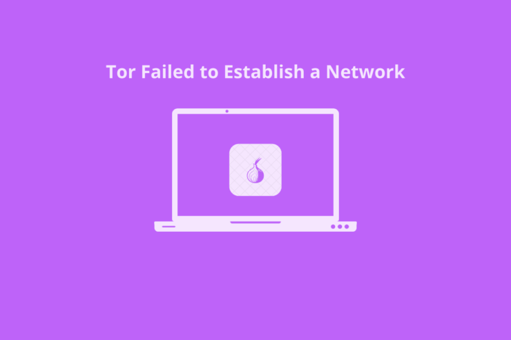 Tor Failed to Establish a Tor Network