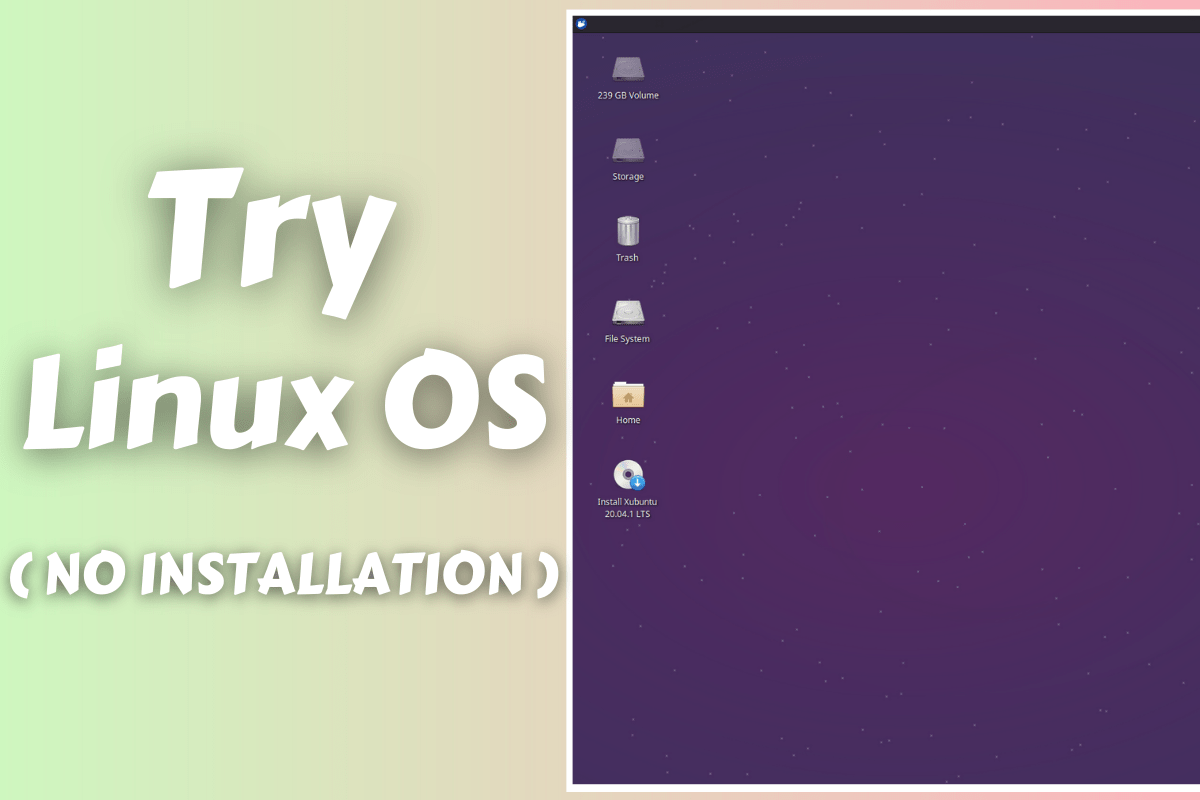 How experience Linux OS without in PC?