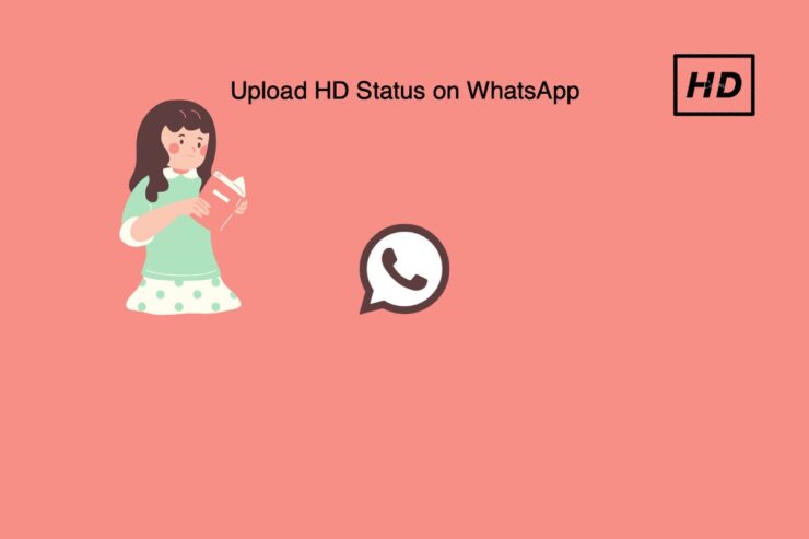 Upload HD Photos to WhatsApp Status without Losing Quality