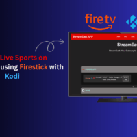 Watch Live Sports on Streameast using Firestick Kodi