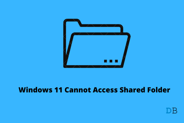 Windows 11 Cannot Access Shared Folder Error
