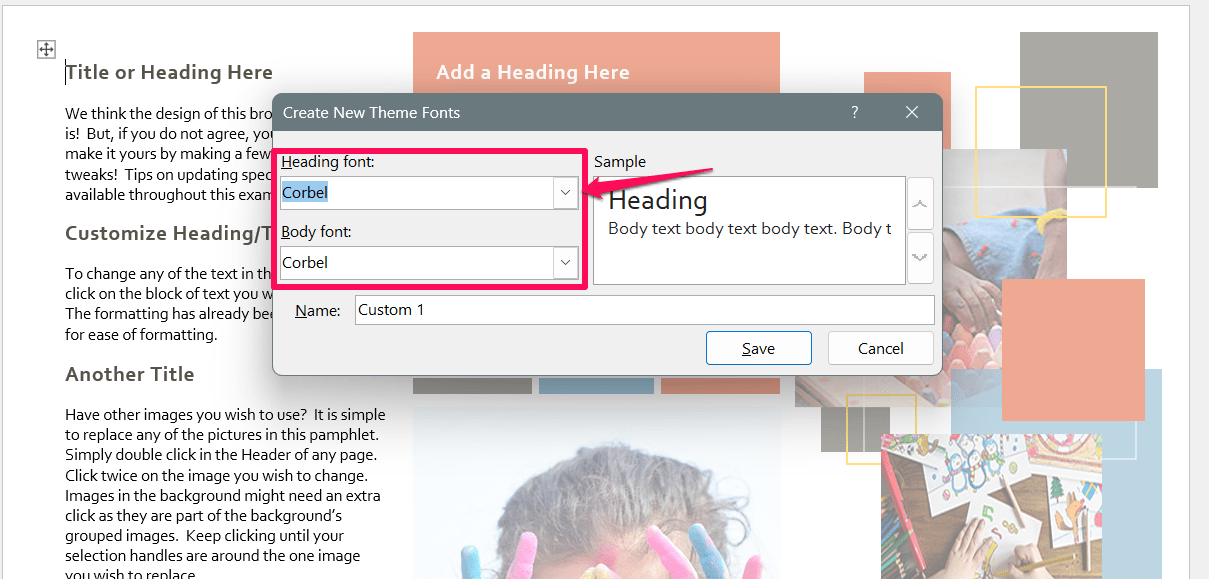 Click on Heading font and Body font drop down menu to select the font