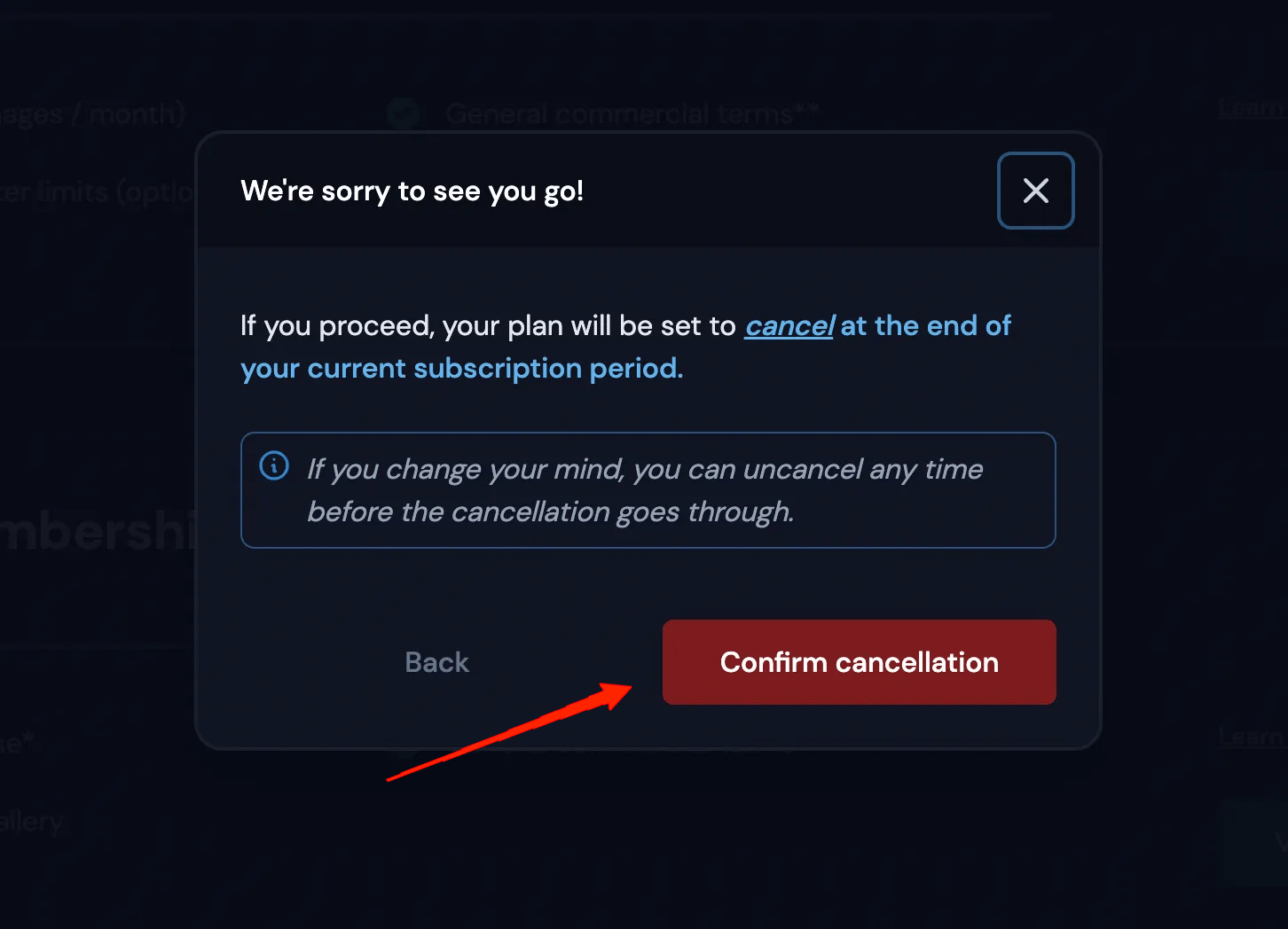confirm your cancellation.