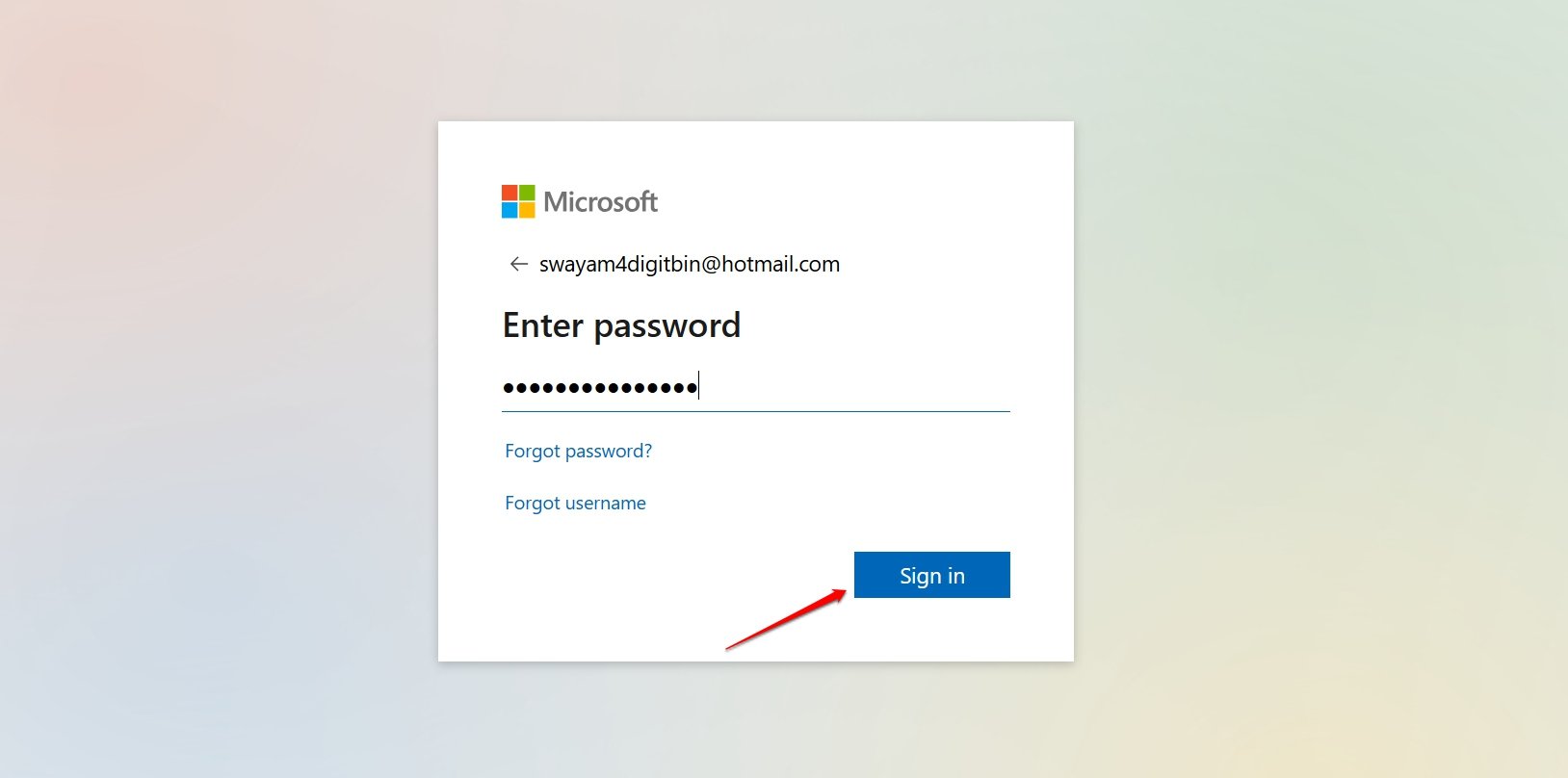 enter the password and login to hotmail