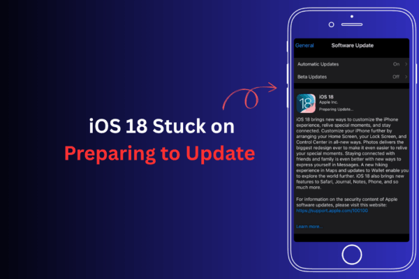 iOS 18 Stuck on Preparing to Update