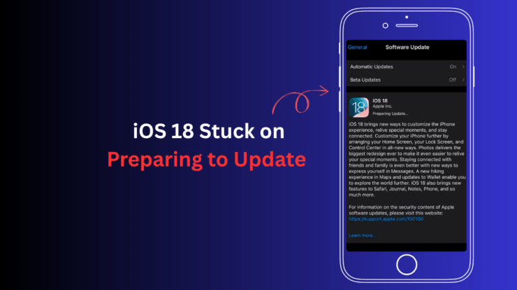 iOS 18 Stuck on Preparing to Update