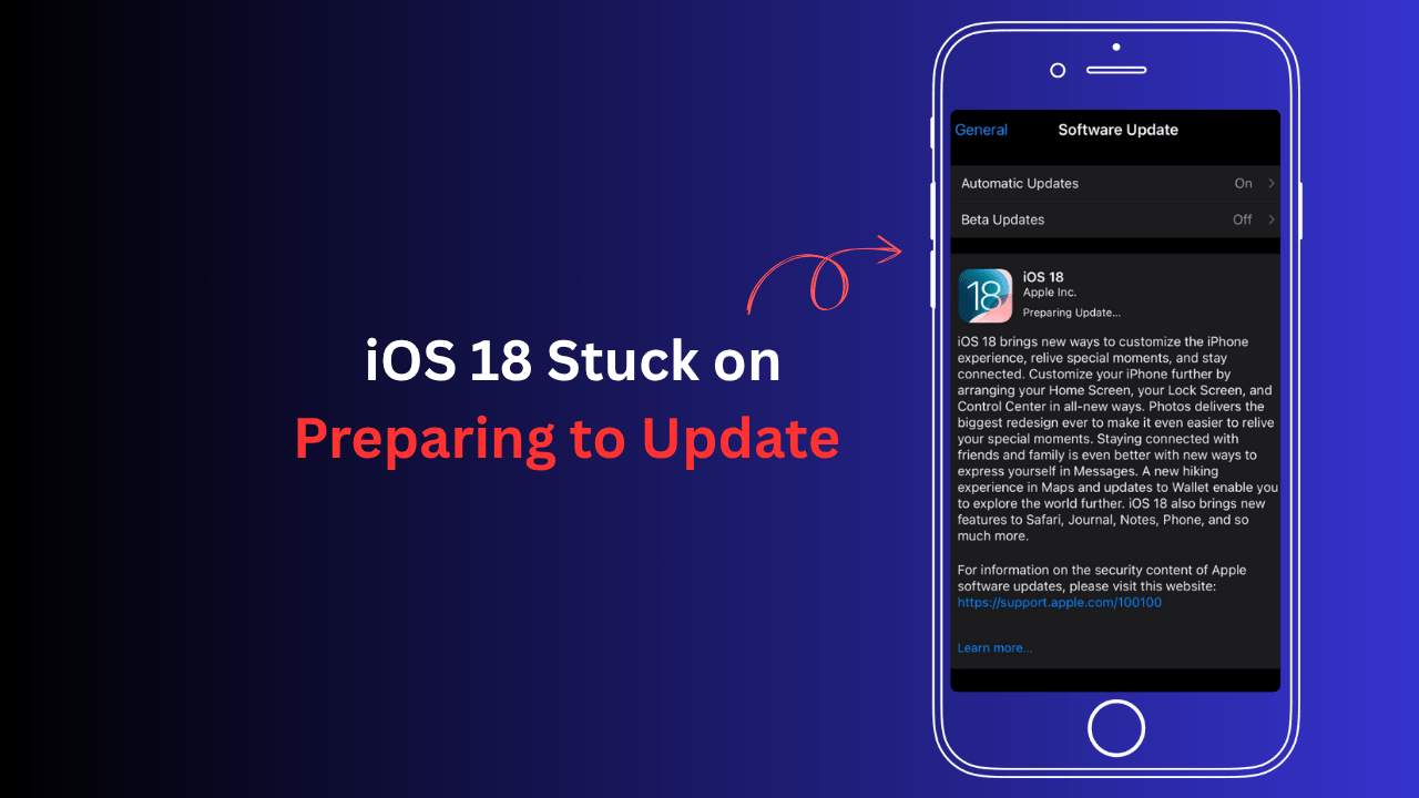 iOS 18 Stuck on Preparing to Update