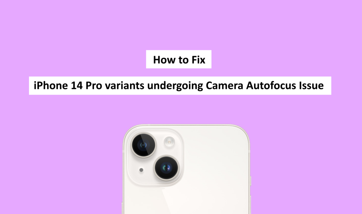 iPhone 14 Pro Camera Autofocus Issue: Fix it Now!