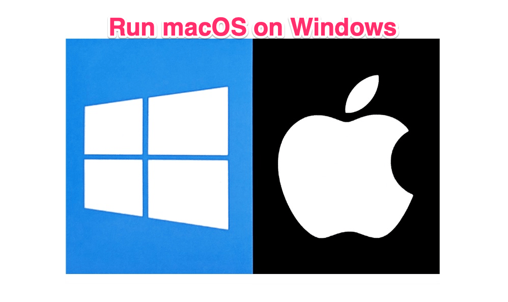 run mac on windows pc