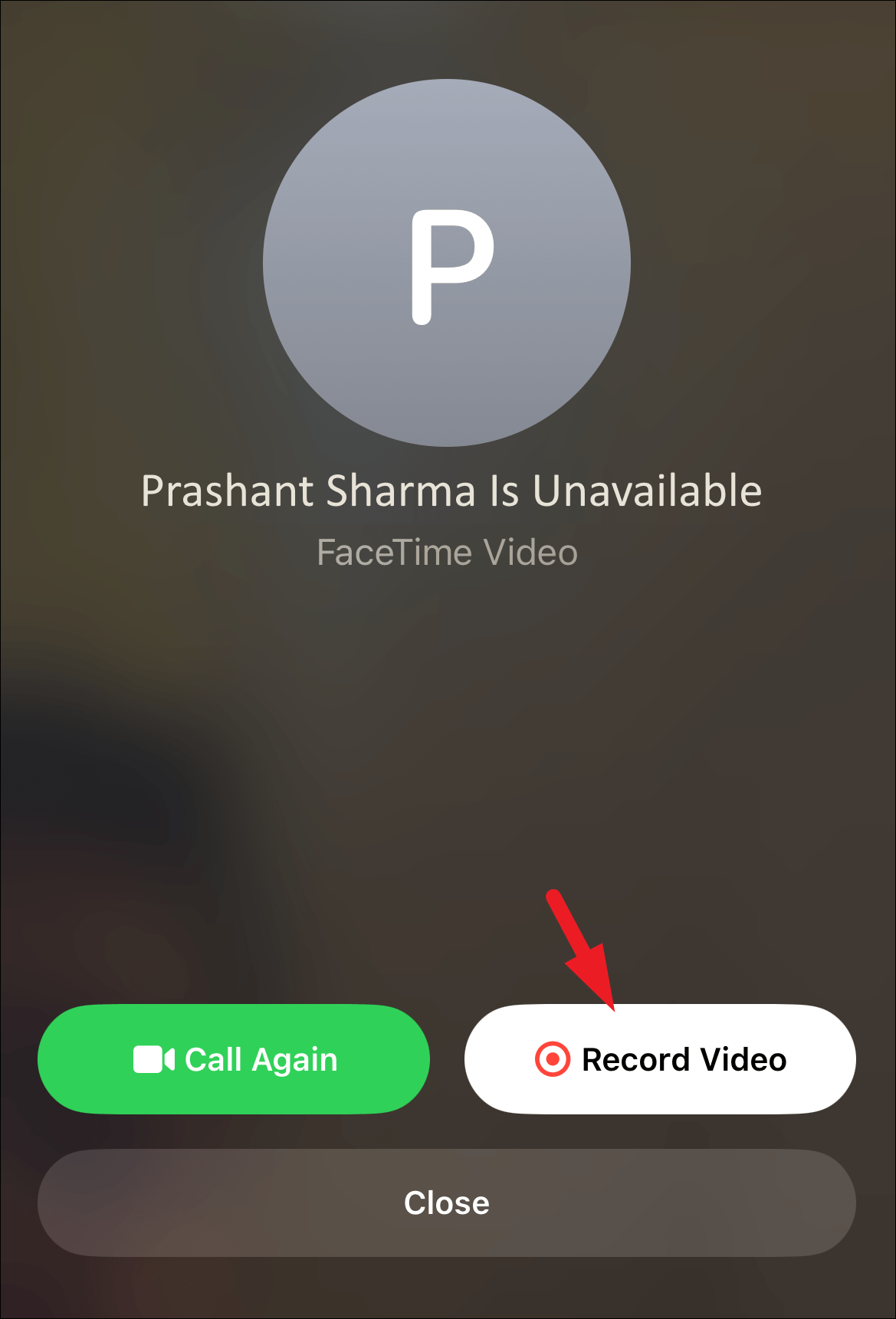 they don't answer, you will see options to either 'Call again' or 'Record Audio Video