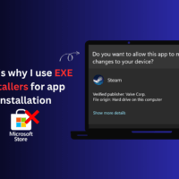 why I use exe installers to install apps on Windows 11